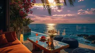 Микс Deep House на закате | Тропический Chill House 2026 | Атмосфера виллы с видом на океан