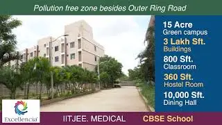 Excellencia Junior College CBSE school at Shamirpet YouTube