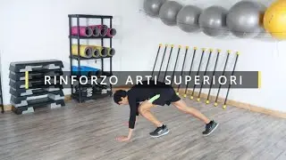 Friday Routine - rinforzo arti superiori