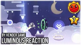 &Eacute;pico! | Luminous Reaction by Xender Game (Coin) | Epic Harder | Geometry Dash 2.11