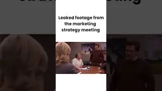 Every Marketing Meeting Ever!