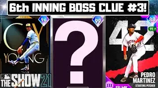 The THIRD and FINAL 6th INNING BOSS CLUE! TWO BOSSES REVEALED! MLB The Show 21