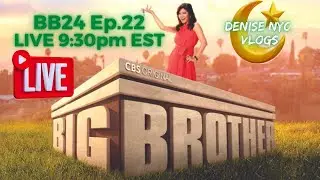 BIG Brother 24 - Ep.22 LIVE React!! - BB24 HOH & NOMS!  -  w/ @Denise NYC