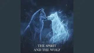 The Spirit and the Wolf