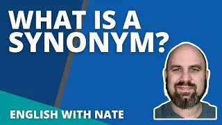 What Is A Synonym?  (Synonym Examples and Synonym Meaning)