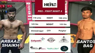 ARBAJ SHAIKH VS SANTOSH BAG || THE HERO FIGHT NIGHT 4
