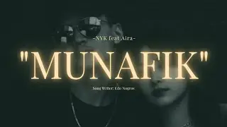Munafik - NYK feat Aira (Music Audio Lyrics) 