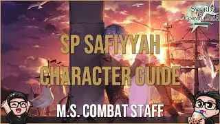 SP Safiyyah Character Guide | Sword of Convallaria