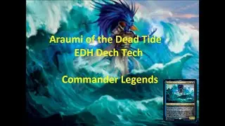 MTG:  EDH Araumi of the Dead Tide Deck Tech Sharing !