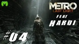 Let's Play Metro: Last Light #004 [Deutsch] [HD] - Lichtempfindlich