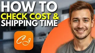 How To Check CJDropshipping Shipping Time & Cost (2026)
