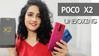 POCO X2 Unboxing and First Impressions |Poco X2 Specifications|Poco X2 Camera Features