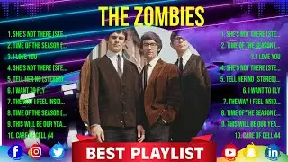 The Zombies ~ Greatest Hits Full Album ~ Best Old Songs All Of Time