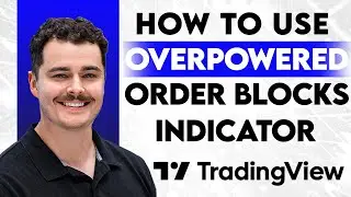 How To Use Overpowered Order Blocks Indicator On TradingView [2026 Guide]