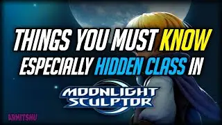 Moonlight Sculptor Beginners Guide