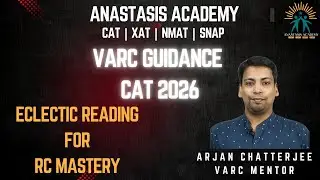 CAT 2026 Preparation Strategy: Eclectic Reading for RC & MA Mastery | Anastasis Academy