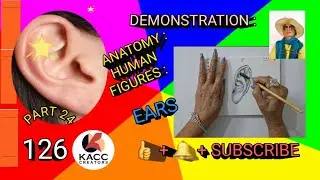 DEMO : ANATOMY : HUMAN Figures : PART 24 :EARS :STRUCTURE #SHAPE # EASY METHOD# DRAWING # RENDERING 