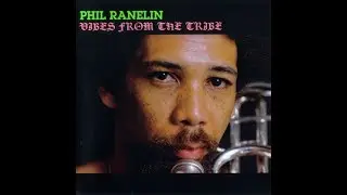 Phil Ranelin &lrm;&ndash; Sounds From The Village (Extended) ℗ 1976