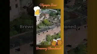 The Abandoned Olympia Beer Site in Washington 🍺  #history  #urbanexploration #abandonedplaces