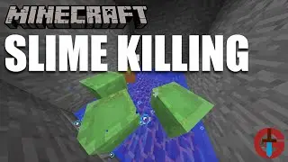Efficient Way to Kill Slimes in Minecraft