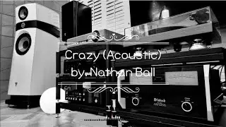 Crazy (Acoustic)_Nathan Ball