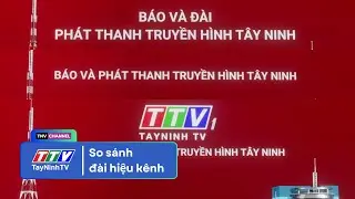 [Multiview] B&aacute;o v&agrave; PTTH T&acirc;y Ninh | TTV1 - So s&aacute;nh c&aacute;c phi&ecirc;n bản Đ&agrave;i hiệu (01.07.2025 ~ nay)