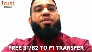 Free Change of status🎓 B1/B2 to F1 transfer - Free
