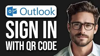 How To Sign Into Outlook On Mobile Using QR Code 2024 (How To Sign In With QR Code Outlook)