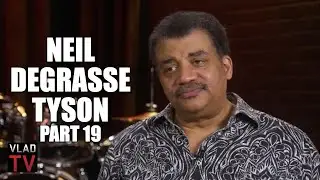 Neil deGrasse Tyson: I'm OK with Kyrie Thinking Earth is Flat & Working in NBA, Not NASA (Part 19)