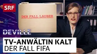 TV-Anwältin Kalt – Der Fall Lauber und die FIFA | Deville