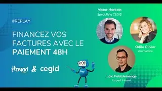 Replay Webinar : Financez vos factures avec le paiement 48H