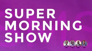 The Super Morning Show | Monday, September October 27, 2025