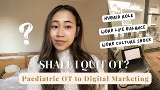 What it's like to switch to Digital marketing from Occupational Therapy?