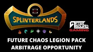 FUTURE CHAOS LEGION PACK ARBITRAGE OPPORTUNITY