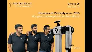 Coming up: Founders of Perceptyne Robots on 2026, the year of deployment