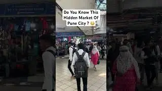 Pune City Ka Hidden Market 😳‼️ #pune #punecity #punekar