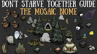 Don't Starve Together Guide: The Mosaic Biome