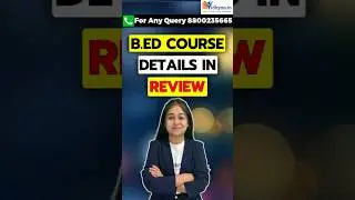 B.Ed Course: Admission Tips 🎓, Eligibility, Fees ✅ and Job Insights! Complete Information in Hindi!