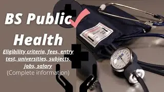 what is BS public health? | scope of BS public health | complete information about BS public health