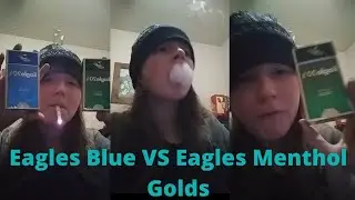Battle Of The Cigs: eagle20's blue Vs eagle20's methol gold