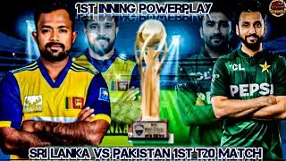 1st Inning PowerPlay | Sri Lanka VS Pakistan 1st T20 Match | T20 Series 2026 | HS Gamerz