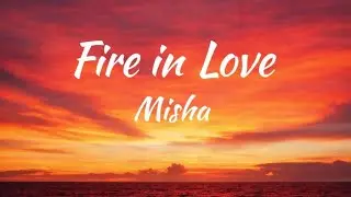 &ldquo;Fire in Love &mdash; Lofi (slow +reverb)Heartbeat&rdquo;||ADVENTURE MUSIC|| BY MISHA 