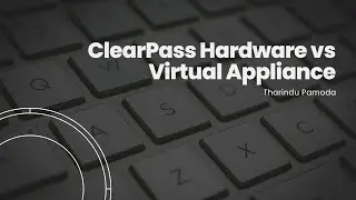 ClearPass Hardware vs Virtual Appliance | Aruba ClearPass Explained in 3 Minutes