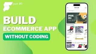 Build an eCommerce App with Flutterflow - No Coding Required! (Part 1)