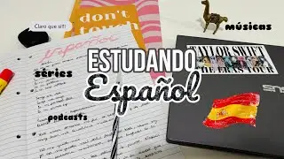COMO ESTUDAR ESPANHOL SOZINHA (dicas de apps, músicas, podcasts, séries)