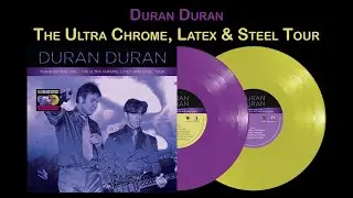 Duran Duran - The Ultra Chrome, Latex & Steel Tour - VINYLE (Site)
