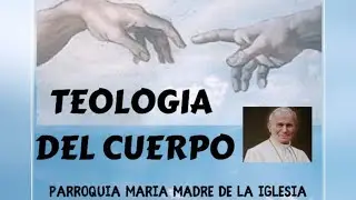[En Vivo] Conferencia sobre la Teología del Cuerpo de San Juan Pablo II