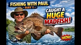 🎣 Fishing With Paul &ndash; Day 1 | Caught a HUGE Madfish!