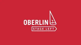 OBERLIN STAGE LEFT: Making Sense of Pandemic Academics