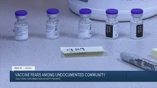 Vaccine fears run deep in undocumented community, but docs say they&rsquo;re working to build trust